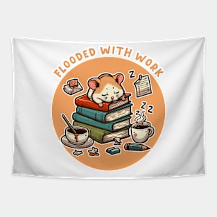 flooded with work Tapestry