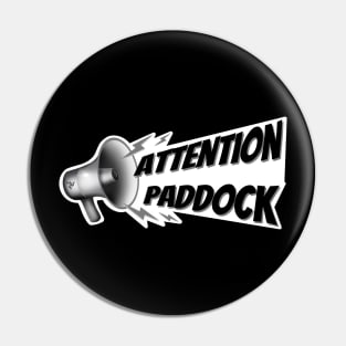 Attention paddock Pin