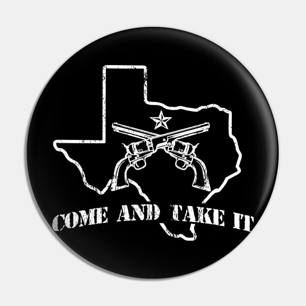 Come and Take It Pin by pjsignman