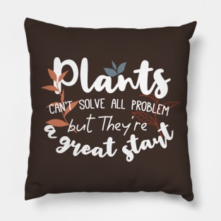 Plants The Great Start Wisdom Quotes Black Ver Pillow