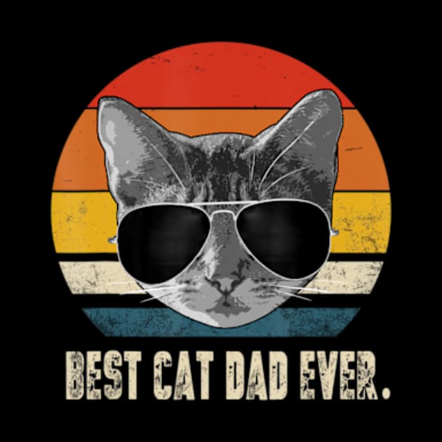 Best Cat Dad Ever Vintage Retro Cat Daddy Cat Father by StuSpenceart