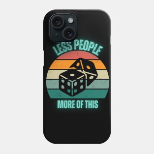 Less people more of this Phone Case