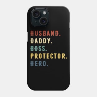 Husband Daddy Boss Protector Hero Dad Gift Fathers Day Phone Case