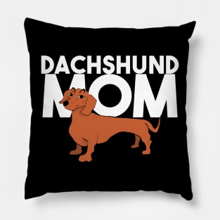 dachshund mom Pillow