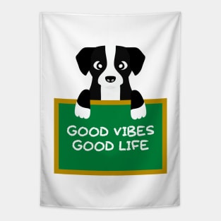 Advice Dog - Good Vibes Good Life Tapestry