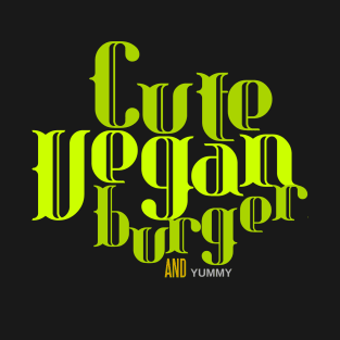 cute vegan burger and yummy T-Shirt