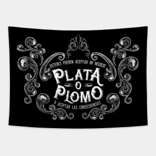 Plata O Plomo II. Tapestry