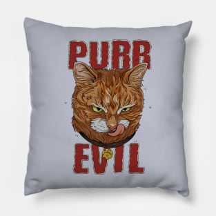 Purr Evil Cat design for pure evil cat Pillow