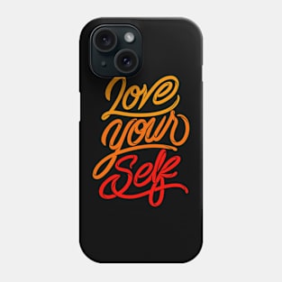 Love Yoir Self Phone Case