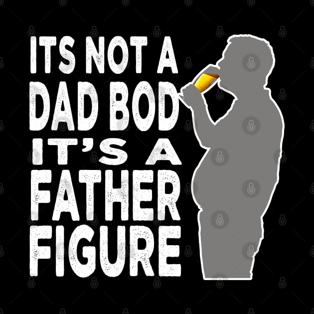 Its Not A Dad Bod Its A Father Figure by raeex