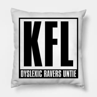 KFL - Dyslexic Ravers Untie Pillow