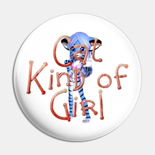 Cat Kind of Girl Pin