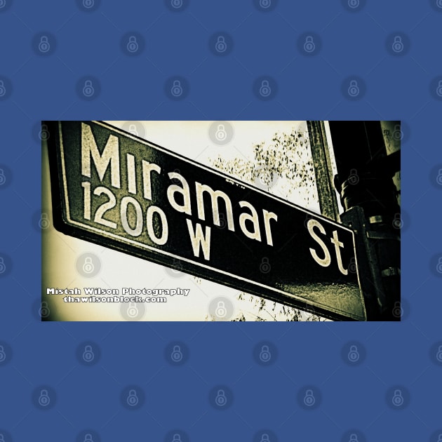 Miramar Street, Los Angeles, California by Mistah Wilson by MistahWilson