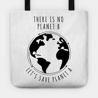 There is no planet B - Let's save planet A I climate change design Tote