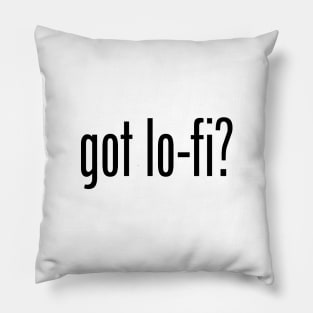 GOT LO-FI Pillow