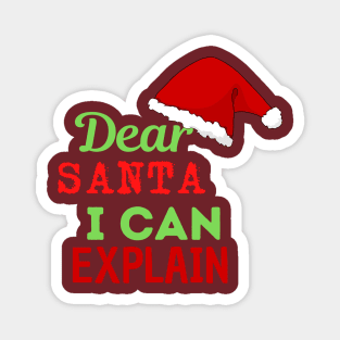 dear santa i can explain 2 Magnet