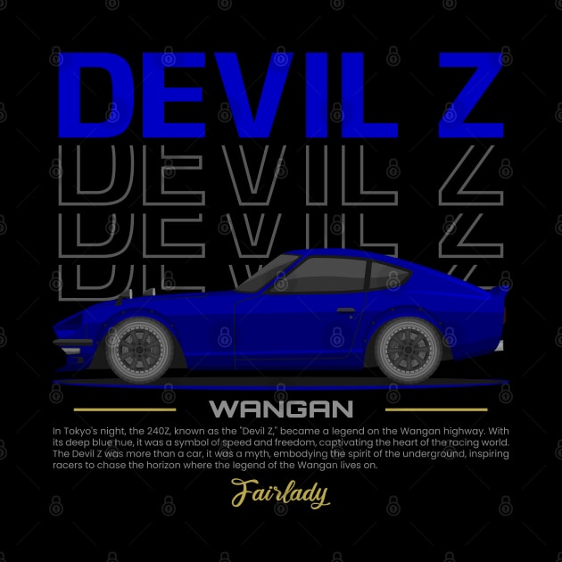 Wangan Devil Z Racing JDM Legend by GoldenTuners