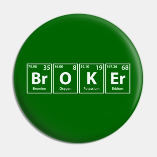 Broker (Br-O-K-Er) Periodic Elements Spelling Pin