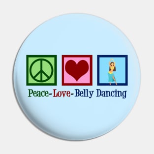 Peace Love Belly Dancing Pin