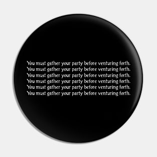 Gather Your Party! Pin