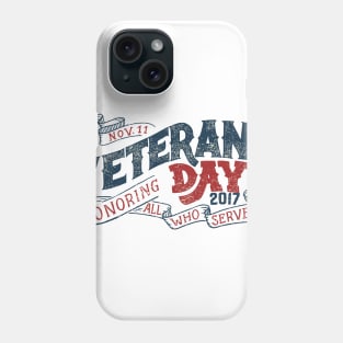 Veterans Day 2017 Phone Case