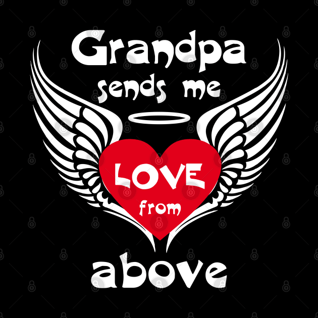 Grandpa Sends Me Love From Above by PeppermintClover