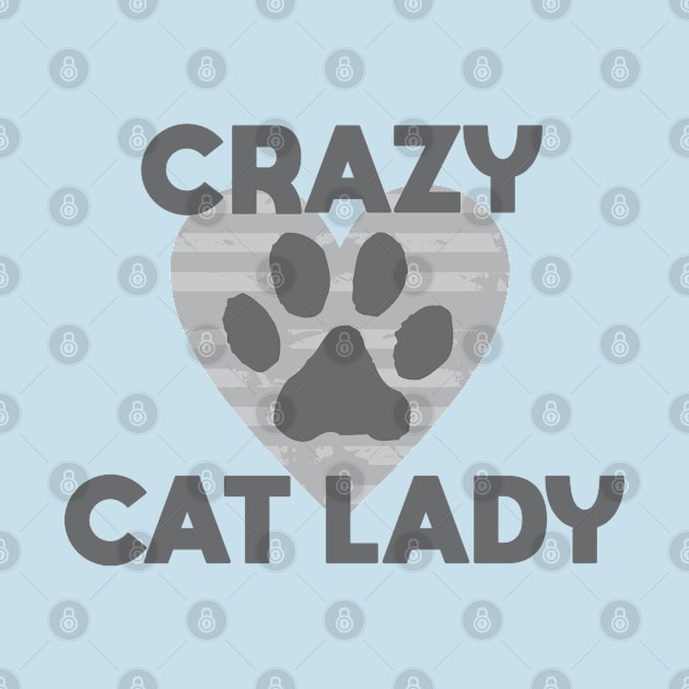 Crazy Cat Lady by Dale Preston Design