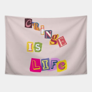 Cringe Is Life Tapestry