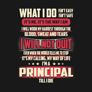 Principal What i Do T-Shirt