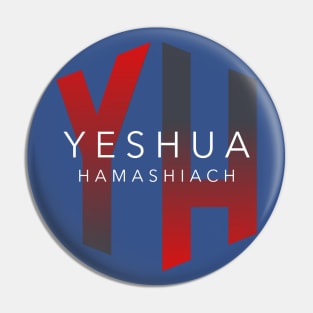 YH - Yeshua Hamashiach Pin