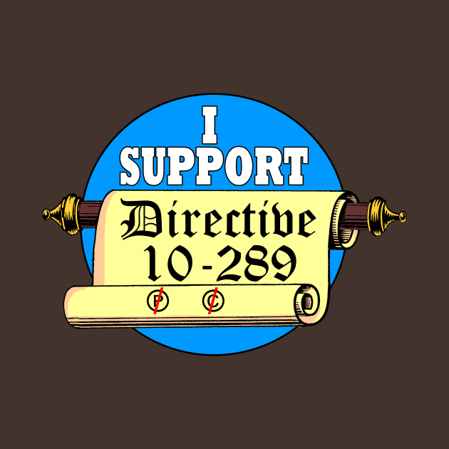 I Support Directive 10-289 by cracksh0t