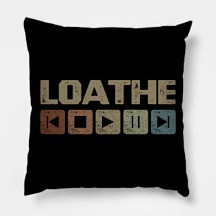 Loathe Control Button Pillow