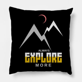 always explore more Pillow