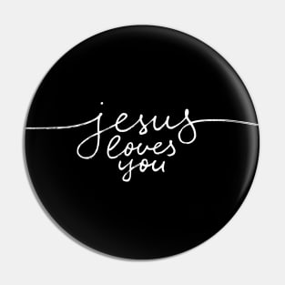 Jesus Loves You Pin