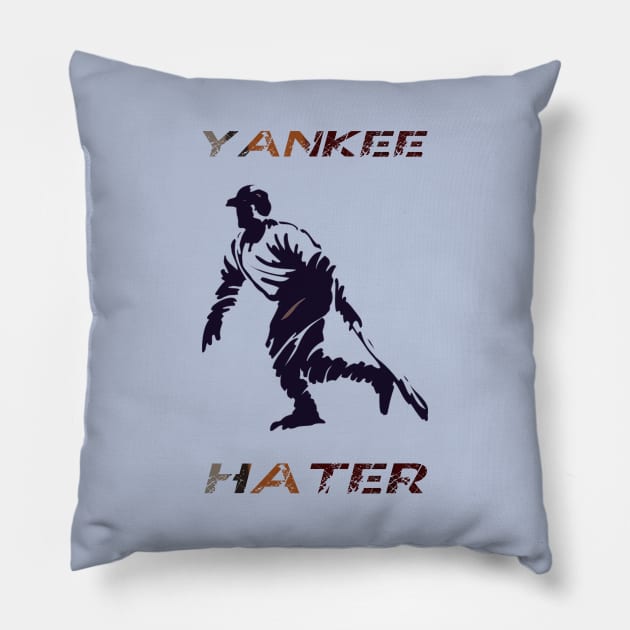 yankee hater Pillow by Anisriko