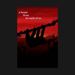 a beast lives in each of us T-Shirt