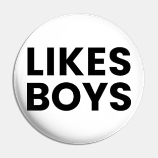 Likes Boys Pin