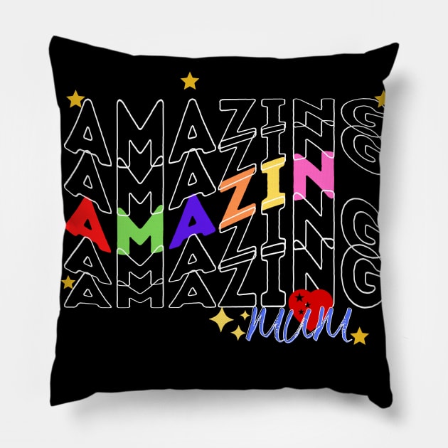 amazing mum Pillow by iconking1234