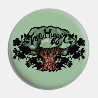 Tree Hugger Tree Geek Pin