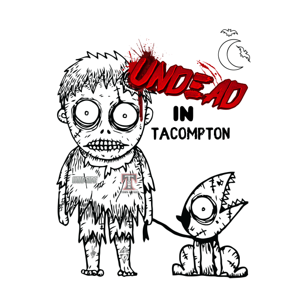 Undead In Tacompton by Onthewildside