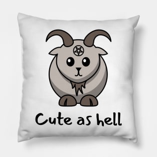 Cute As Hell Pillow