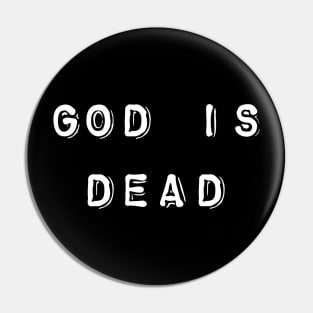 God is dead Pin