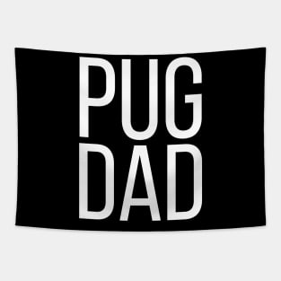 Funny Pug Dad Tapestry