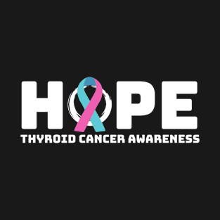 Hope Thyroid Cancer Awareness T-Shirt