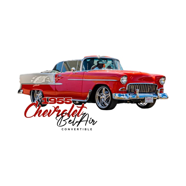 1955 Chevrolet Bel Air Convertible by Gestalt Imagery