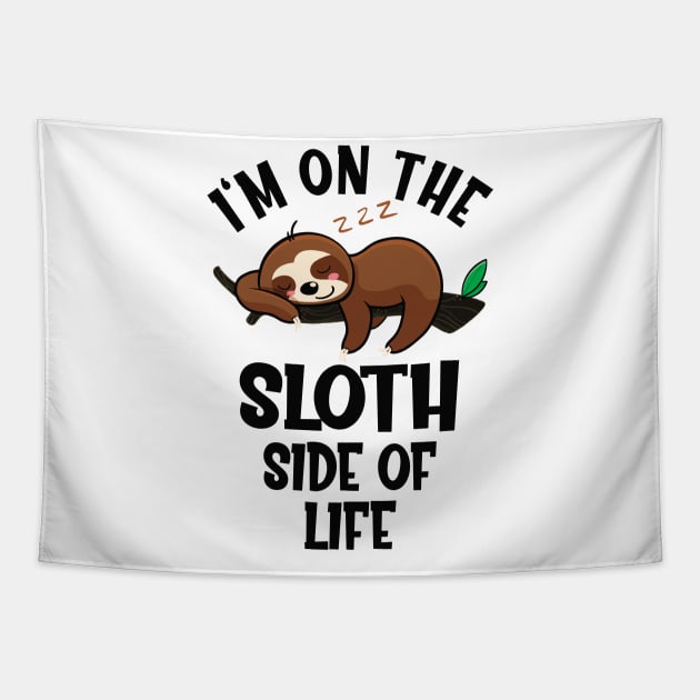 Funny Sloth Saying Tapestry by Foxxy Merch