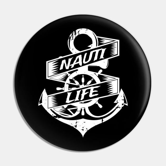 Nauti Life, maritime, nautical, Sailor, Anchor Pin by Lenny241