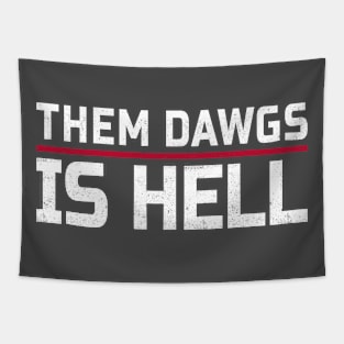 Them Dawgs is Hell - Texture Grunge Tapestry