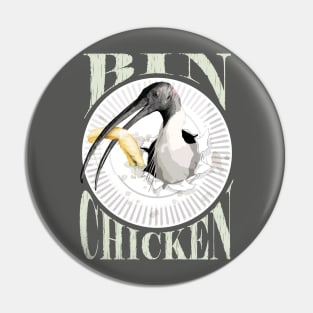 Bin Chicken Pin