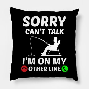 sorry can't talk i'm on my other line Pillow